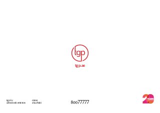 tgp.ae
dubai
abu dhabi
tgp l.l.c
united arab emirates
 