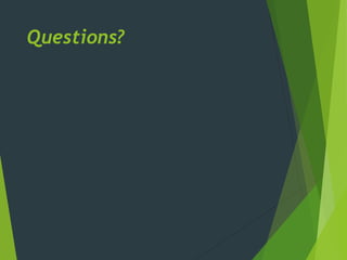 Questions?
 