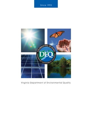 Since 1993
Virginia Department of Environmental Quality
 