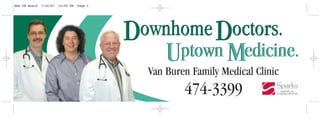 Van Buren Family Medical Clinic
474-3399
New VB Board 7/24/07 12:00 PM Page 1
 