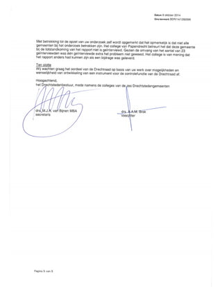 Onderzoek project Noordoevers 105 onafhankelijke onderzoekscommissie Drechtsteden
 