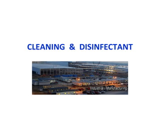 CLEANING & DISINFECTANT
 