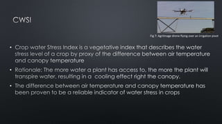 •
•
•
Fig 7: AgriImage drone flying over an irrigation pivot
 