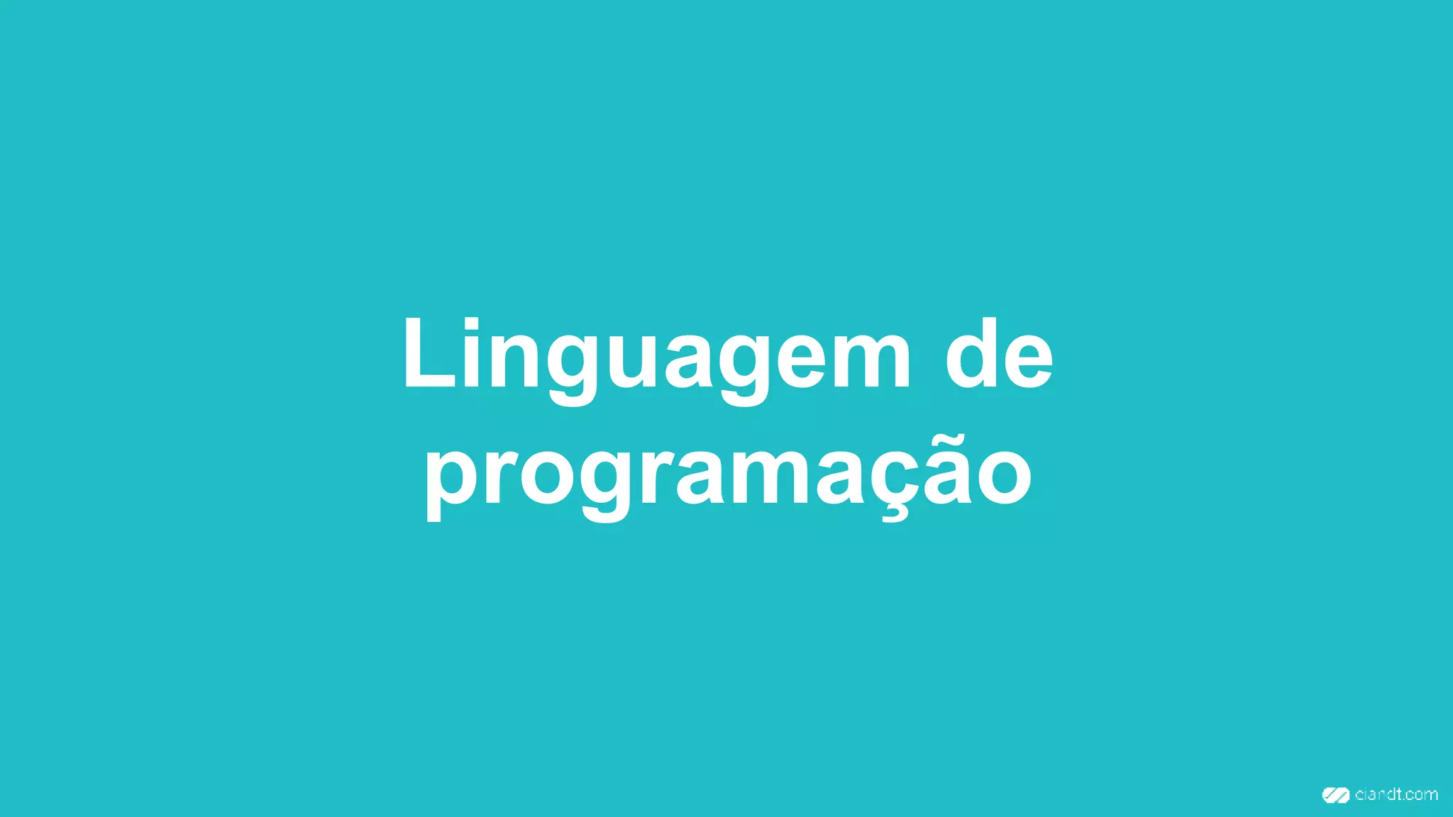 Linguagem de
programação
 