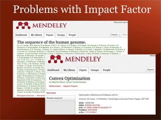 Problems with Impact Factor 
 