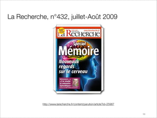 La Recherche, n°432, juillet-Août 2009




            http://www.larecherche.fr/content/parution/article?id=25987


                                                                          68
 