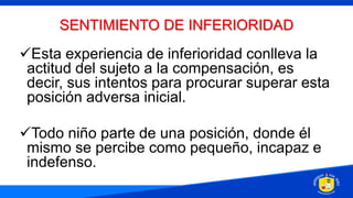 C6 Sentimiento de inferioridad y compensación.pptx