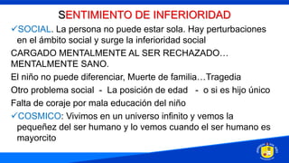 C6 Sentimiento de inferioridad y compensación.pptx