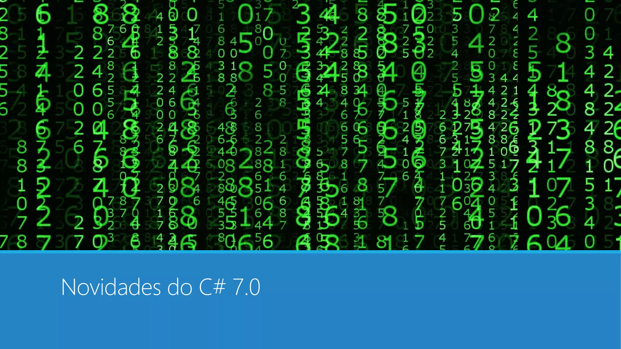 Novidades do C# 7.0 