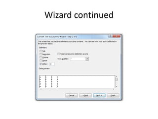 Wizard continued
 
