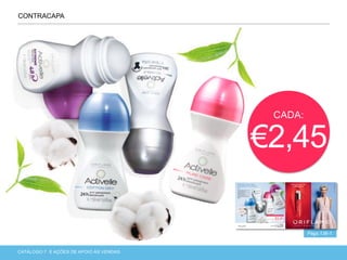 CATÁLOGO 7 APRESENTAÇÃO DE LANÇAMENTOCATÁLOGO 7 E AÇÕES DE APOIO ÀS VENDAS
CONTRACAPA
CADA:
€2,45
Págs.136-1
 