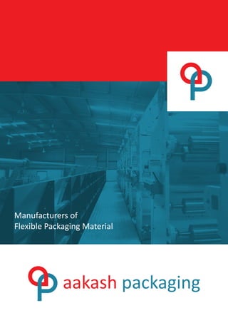 Manufacturers of
Flexible Packaging Material
 