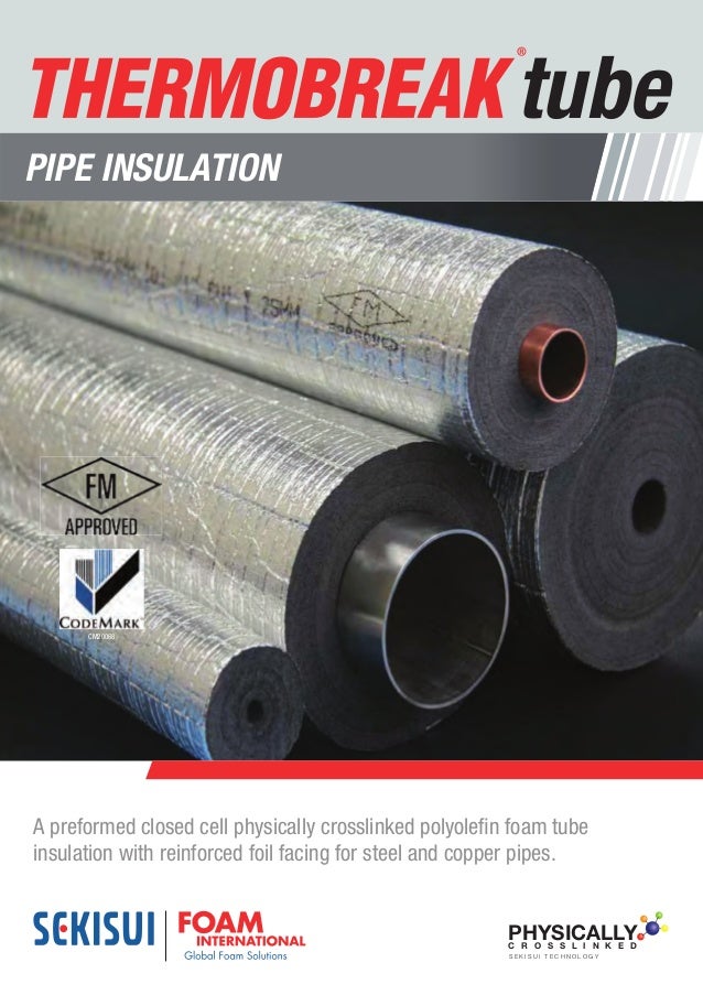 thermobreak tube brochure 230914 d polyolefin foam sheet