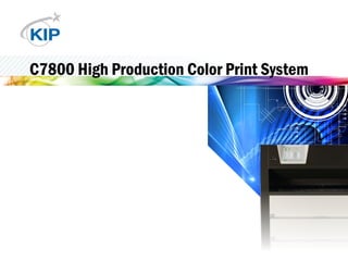 C7800 High Production Color Print System 