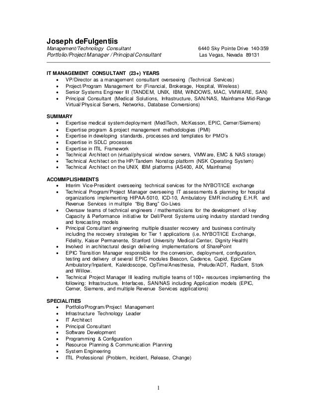 1 joseph defulgentiis managementtechnology consultant 6440 sky pointe drive 140 359 portfolio - Cerner Systems Engineer Sample Resume 1 joseph defulgentiis managementtechnology consultant 6440 sky pointe drive 140 359 portfolio - Cerner Systems Engineer Sample Resume