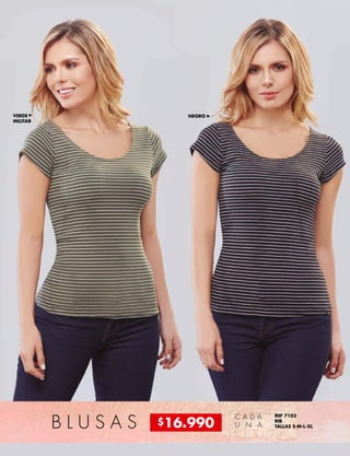 B L U S A S
C A D A
U N A
REF 7103
RIB
TALLAS S-M-L-XL
NEGROVERDE
MILITAR
$16.990
 