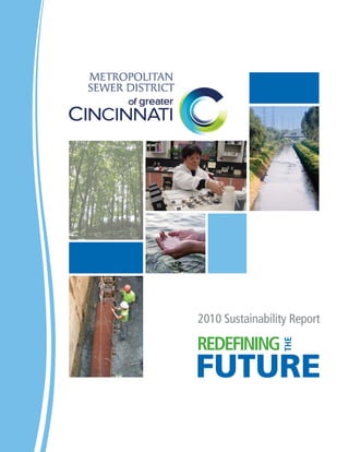 FUTURE
REDEFINING
THE
2010 Sustainability Report
 
