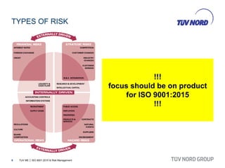 20150403 - TUV ME - ISO 9001 2015 and Risk Management - Linkdin | PDF