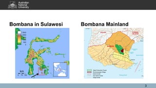 Bombana in Sulawesi Bombana Mainland
3
 