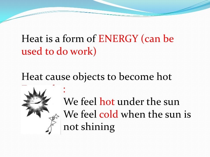 c7 heat as a form of energy heat is a form of energy