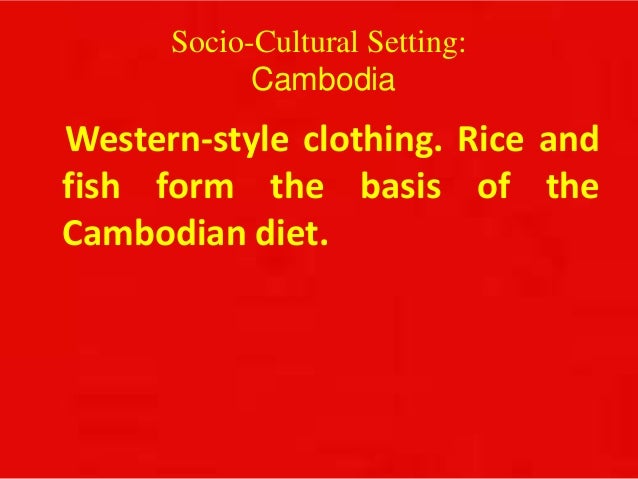 cambodia socio cultural setting cultural setting