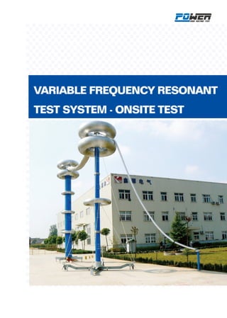 5 Variable Frequency Resonant Test System