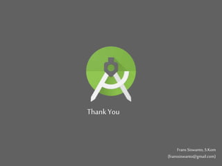 Presentasi Android Studio | PPTX