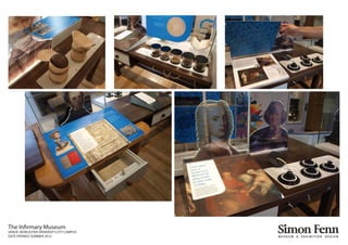 The Infirmary Museum
VENUE: WORCESTER UNIVERSITY CITY CAMPUS
DATE OPENED: SUMMER 2012
 