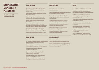 SAMPLECANAPÉ
&SPECIALITY
PIZZAMENU
FROM THE FARM
Yorkshire pudding filled with Hereford
braised beef cheek, smoked celeriac
& kale crisps
Suffolk lamb sliders, harissa sour cream
& pickled cabbage
Naked dogs with French’s mustard,
Bloody Mary ketchup & crispy shallots
Parma ham, pesto & aged parmesan
bruschetta
Charred Kashmiri chicken with lime
& coriander dressing on mini poppadums
with red onion & candied beetroot salad
Yorkshire pudding filled with pigs in
blanket, rosemary infused mash & gravy
Buttermilk chicken with chipotle & lime
FROM THE SEA
H. Forman’s smoked salmon, heritage beets
& horseradish cream on gluten free
toasted croute
Salmon & dill croquettes with tartar sauce
Grilled teriyaki salmon skewers,
soy & sesame dressing
Prawn cocktail on baby gem fried
capers & Mary Rose sauce
Seared yellow fin tuna, radish, wasabi,
punzo dressing & keta caviar
Scallop ceviche with lime, chilli & basil
10 choices at £25
13 choices at £30
FROM THE LAND
Goat’s cheese & caramelised
red onion tartlets
Pesto coated buffalo mozzarella bocconcini
& sun blushed tomato skewers
Roasted potato skins, Keen’s cheddar,
crispy speck, chilli & thyme with Bloody
Mary ketchup
Truffled wild mushrooms on toasted
ciabatta & aged parmesan shavings
Buffalo mozzarella & roasted tomato
arancini ball, gorgonzola dip
Charred artichokes, Sorrento olives,
roasted tomato & gremolata
Crushed avocado on blue corn chips,
tomato & coriander salsa
DESSERT CANAPÉS
Warm salted caramel chocolate brownie
Sweet cone Christmas mess with Gosling’s
rum, cinnamon meringue, blackberry
& clementine compote
PIZZAS
Salami Milano with buffalo mozzarella
Pulled pork, buffalo mozzarella with
sun blushed tomatoes & crispy speck ham
Buffalo mozzarella, Sorrento olives,
brown anchovies, capers, oregano
& smoked garlic oil
White pizza with roasted wild mushrooms,
rocket & blue cheese
Goat’s cheese, caramelised red onions
& rosemary
Smoked mozzarella, roasted garlic,
dressed rocket leaves & speck ham
Buffalo mozzarella, with tomato
& fresh basil
Spicy pork & fennel, plum tomatoes,
buffalo mozzarella, basil & fresh chilli
020 3657 6521 | events@bouncepingpong.com
 