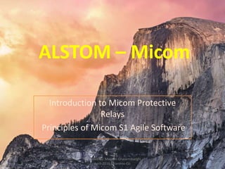 ALSTOM – Micom
Introduction to Micom Protective
Relays
Principles of Micom S1 Agile Software
Compiled by: Meisam Ghasemibarghi
April-2016 Faraniroo Co.
1
 