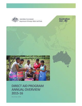 DIRECT AID PROGRAM
ANNUAL OVERVIEW
2015-16
December 2016
 
