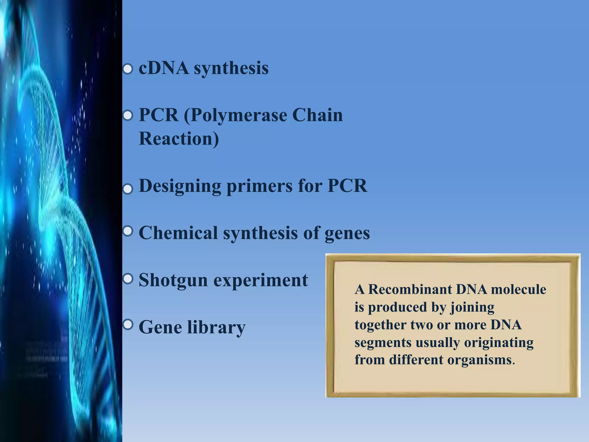 sem4cdna sythesis,pcr,designing primers for pcr, synthesis of genes
