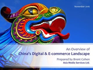 China's Digital & E-Commerce Landscape (2016 update)