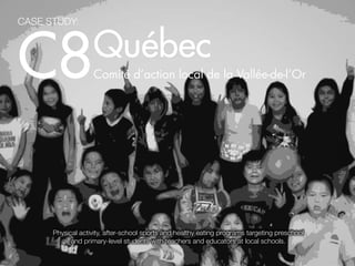 C8 Québec - Comité d’Action Local de la Vallée-de-l’Or 