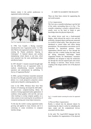 features makes it the perfect predecessor to
augmented reality technology.
Fig.4 First Augmented Reality System in 1968.
I...