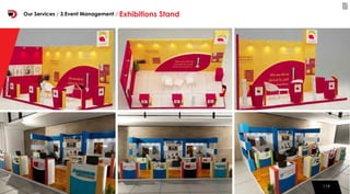 119119
Our Services / 3.Event Management / Exhibitions Stand
 