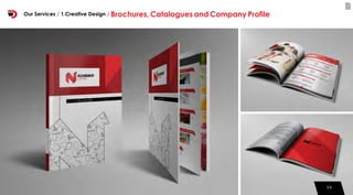 5454
Our Services / 1.Creative Design / Brochures, Catalogues and Company Profile
 