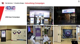 8383
MTM Expo Campaigns
Our Services / 1.Creative Design / Advertising Campaigns
 