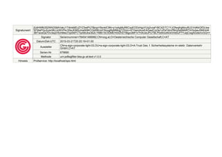 Signaturwert
jfJdHWfk352WhDS8AVakJ1T4lnkMDJZYZ3wlPU78jrqxY8xnklC9N+p1sAgMuR6CxpEODzHgzYUq2vzaFrBC4ZrTC1YJOfwqfrgMzuRLE/VdKkGfOLlsw
SFMaPQu2ulxH8UJzWVPkc3SeJEM0jJmef49KCQxR8UziCNvygRpMMcgTZ2zm+tZ1hemAuxEAGaxlCrp3e1vPa7dmZf9mjSebMdRTiH3ubeuSMHmK
3BTwceQs7Dv3sqiV5chMeo7zp0ktFC1IpS6Ukw3b2LYM8i+SCtGMEHt3IZhD1lBgcoMFiV7HA/obJPUTBLP0d5GoNi3mHd0uP7YuejCwgAGdsmvGQ==
Signator Seriennummer=784541466982,CN=ocg.at,O=Oesterreichische Computer Gesellschaft,C=AT
Datum/Zeit-UTC 2015-03-21T20:20:19+01:00
Aussteller
CN=a-sign-corporate-light-03,OU=a-sign-corporate-light-03,O=A-Trust Ges. f. Sicherheitssysteme im elektr. Datenverkehr
GmbH,C=AT
Serien-Nr. 679690
Methode urn:pdfsigfilter:bka.gv.at:text:v1.0.0
Hinweis Prüfservice: http://localhost/sps.html
 