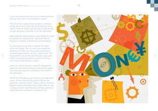 25
to do a role, then you ask them to do something else and
they say ‘That’s not in my employment contract’.
“You’ll find that in some companies there is resistance
of that nature, but it’s really fear of the unknown, so you
need to show the benefits and help them to see that the
changes are going to help them to do their jobs better.”
Ration these role-reversal periods as well. “Initially this should
be done for short periods of time,” says Smith. “But the
frequency is important. It shouldn’t be a one-off exercise.”
It’s also essential to be able to measure the impact
of the role changes. “You can start to encourage new
behaviors, but unless you measure the impact you’re
just dealing with opinions, not facts,” warns Smith. “Get
measurements around the rate of change or get quality
metrics or whatever you want to measure. But do put
some kind of measurements in place.”
Overall you need to be able to show that adjusting the
traditional incentivization practices helps DevOps people
to do their jobs better and contributes to the benefit of
the organization.
“At the end of the day, you are improving your application
quality. You are improving the products that you are
producing,” concludes Smith. “There’s a strong correlation
between creating high-performing IT teams who are able
to deploy products more frequently and keep uptime at a
higher level and contribution to the bottom line.”
DEVOPS PERSPECTIVES 3 | FLIPPING INCENTIVIZATION
 