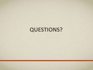 QUESTIONS?
 