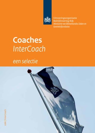 1
ubr|Intercoach
Coaches
InterCoach
een selectie
 