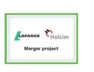 Lafarge Holcim Marger Project