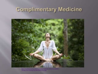 http://healthxtourism.com/wp-content/uploads/2012/10/Holistic-
Therapy-for-Treating-the-Mind-Body-Soul.jpg
 
