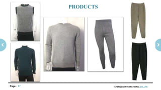 CHENGDA INTERNATIONAL CO.,LTD.Page 17
PRODUCTS
 