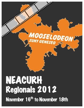 !
NEACURH
Regionals 2012
November 16th
to November 18th
 