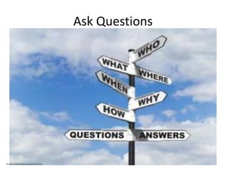 Ask Questions
Marriott Confidential & Proprietary Information
 