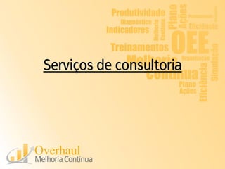 Serviços de consultoria
 