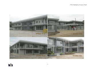 TNZA Highlights of Company Profile
11
 